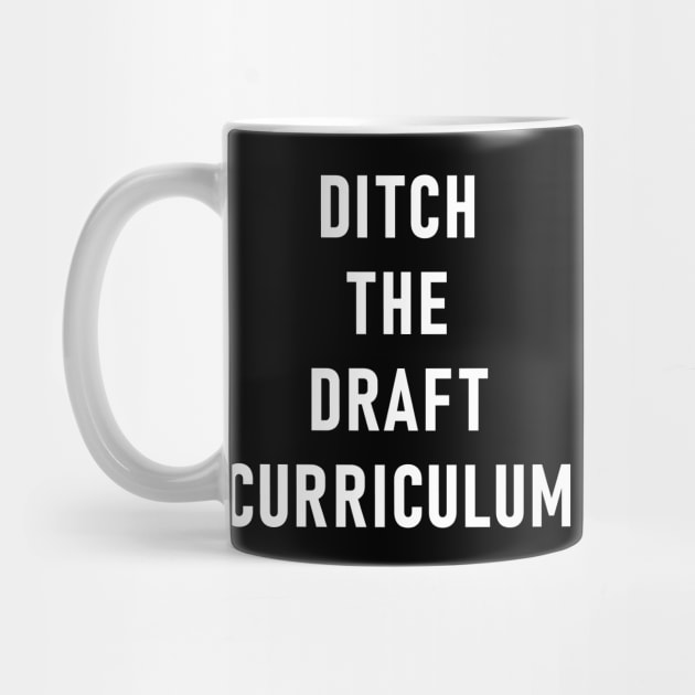 Ditch The Draft Curriculum by Lasso Print